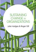 Mantener el cambio en las organizaciones - Sustaining Change in Organizations