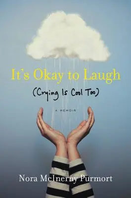 Está bien reírse (llorar también está bien) - It's Okay to Laugh: (Crying Is Cool Too)