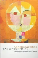 Conoce tu mente: La dimensión psicológica de la ética en el budismo - Know Your Mind: The Psychological Dimension of Ethics in Buddhism