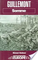 Guillemont Somme - Guillemont: Somme