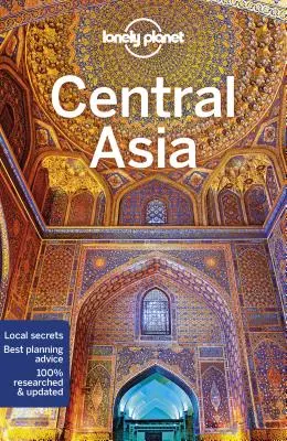 Lonely Planet Asia Central 7 - Lonely Planet Central Asia 7