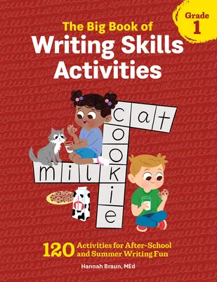 The Big Book of Writing Skills Activities, Grade 1: 120 actividades para divertirse escribiendo después de clase y en verano - The Big Book of Writing Skills Activities, Grade 1: 120 Activities for After-School and Summer Writing Fun