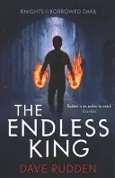 El Rey Interminable (Los Caballeros de la Oscuridad Prestada, Libro 3) - Endless King (Knights of the Borrowed Dark Book 3)