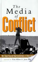 Los medios del conflicto - The Media of Conflict