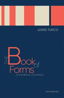 El libro de las formas: Manual de poética, quinta edición - The Book of Forms: A Handbook of Poetics, Fifth Edition