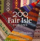 200 Fair Isle Designs - Knitting Charts, Combination Designs, and Colour Variations (en inglés) - 200 Fair Isle Designs - Knitting Charts, Combination Designs, and Colour Variations