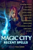 Ciudad Mágica: Hechizos Recientes - Magic City: Recent Spells