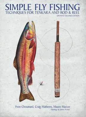 Simple Fly Fishing (Segunda edición revisada) - Simple Fly Fishing (Revised Second Edition)