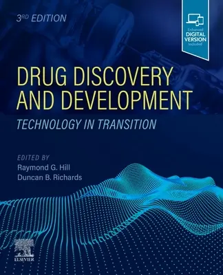 Descubrimiento y desarrollo de fármacos: Tecnología en transición - Drug Discovery and Development: Technology in Transition