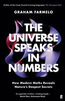 El universo habla en números: cómo las matemáticas modernas revelan los secretos más profundos de la naturaleza - Universe Speaks in Numbers - How Modern Maths Reveals Nature's Deepest Secrets