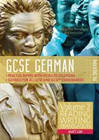 GCSE Alemán por RSL - Volumen 2: Lectura, Escritura, Traducción - GCSE German by RSL - Volume 2: Reading, Writing, Translation
