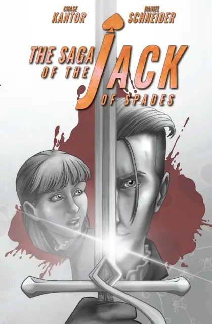 La saga de la jota de picas: Volumen 1 - Saga Of The Jack Of Spades, The: Volume 1