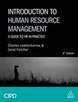 Introducción a la Gestión de Recursos Humanos: Guía práctica de los RRHH - Introduction to Human Resource Management: A Guide to HR in Practice