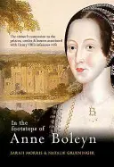 Tras las huellas de Ana Bolena - In the Footsteps of Anne Boleyn