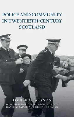 Policía y comunidad en la Escocia del siglo XX - Police and Community in Twentieth-Century Scotland