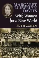 Margaret Llewelyn Davies: Con mujeres para un nuevo mundo - Margaret Llewelyn Davies: With Women for a New World