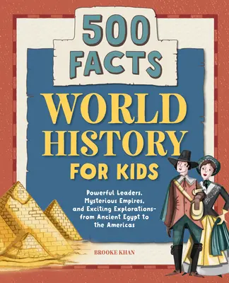 Historia del mundo para niños: ¡500 datos! - World History for Kids: 500 Facts!