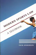 Derecho deportivo moderno - Modern Sports Law