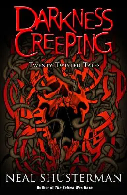 La oscuridad se arrastra: Veinte cuentos retorcidos - Darkness Creeping: Twenty Twisted Tales