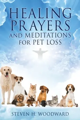 ORACIONES Y MEDITACIONES DE SANACION para la PERDIDA DE MASCOTAS - HEALING PRAYERS and MEDITATIONS for PET LOSS