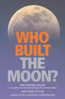 ¿Quién construyó la Luna? - Who Built the Moon?