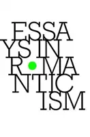 Ensayos sobre el Romanticismo, volumen 25.2 2018 - Essays in Romanticism, Volume 25.2 2018