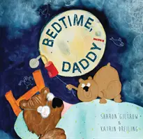 Hora de dormir ¡Papá! - Bedtime Daddy!