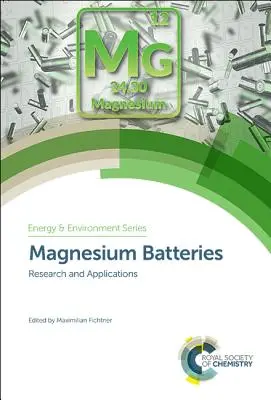 Baterías de Magnesio: Investigación y aplicaciones - Magnesium Batteries: Research and Applications