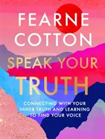 Habla con la verdad - El bestseller del Sunday Times - Speak Your Truth - The Sunday Times top ten bestseller