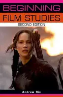Iniciación al Cine: Segunda edición - Beginning Film Studies: Second Edition