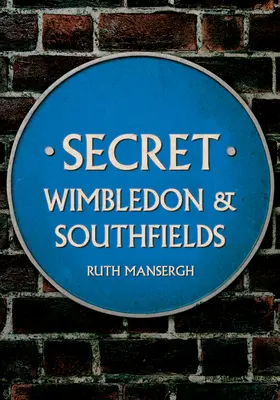 Wimbledon secreto y Southfields - Secret Wimbledon & Southfields