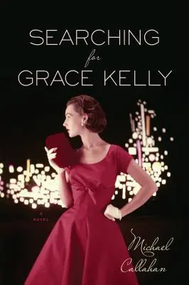 En busca de Grace Kelly - Searching for Grace Kelly