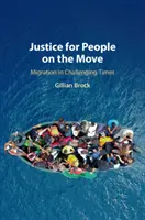 Justicia para las personas en movimiento: migración en tiempos difíciles - Justice for People on the Move: Migration in Challenging Times