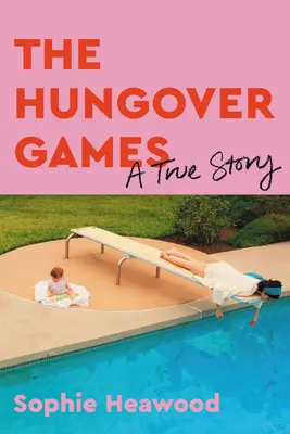 Los juegos de la resaca: Una historia real - The Hungover Games: A True Story