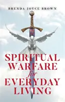 Guerra espiritual para la vida cotidiana - Spiritual Warfare for Everyday Living