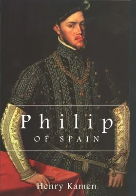 Felipe de España - Philip of Spain