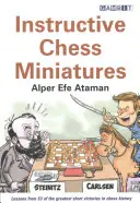 Miniaturas didácticas de ajedrez - Instructive Chess Miniatures