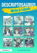 Descriptosaurus: Mitos y leyendas - Descriptosaurus: Myths & Legends