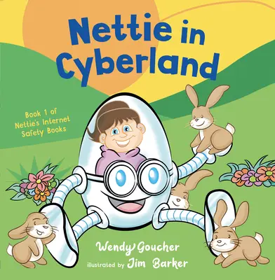 Nettie en ciberlandia: Introduzca la ciberseguridad a sus hijos - Nettie in Cyberland: Introduce Cyber Security to Your Children