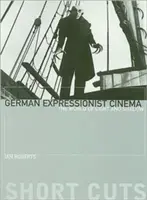 El cine expresionista alemán: el mundo de las luces y las sombras - German Expressionist Cinema: The World of Light and Shadow