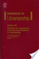 Contextos para la valoración y la evaluación de resultados en biblioteconomía - Contexts for Assessment and Outcome Evaluation in Librarianship