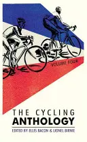 Antología del ciclismo: Volumen cuatro, 4 - The Cycling Anthology: Volume Four, 4