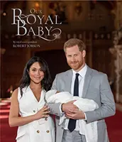 Harry y Meghan Nuestro Bebé Real - Our Royal Baby - Harry and Meghan Our Royal Baby - Our Royal Baby