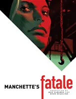 La Fatale de Manchette - Manchette's Fatale