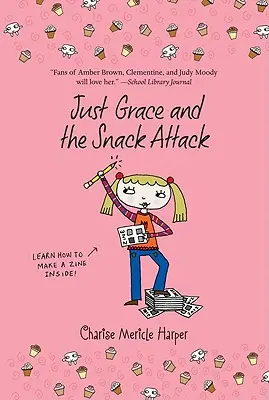 Just Grace y el ataque de los bocadillos, 5 - Just Grace and the Snack Attack, 5