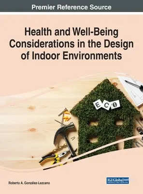 Consideraciones sobre salud y bienestar en el diseño de ambientes interiores - Health and Well-Being Considerations in the Design of Indoor Environments