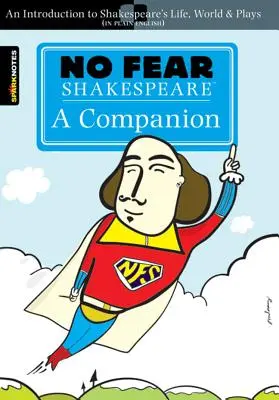 Sin miedo a Shakespeare: A Companion (Sin miedo a Shakespeare), 20 - No Fear Shakespeare: A Companion (No Fear Shakespeare), 20