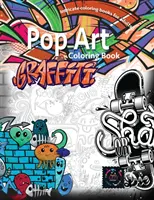 Graffiti pop art libro para colorear, libros para colorear para adultos relajación: Doodle libro para colorear - Graffiti pop art coloring book, coloring books for adults relaxation: Doodle coloring book