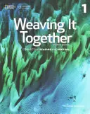 Tejiendo juntos 1: 0 - Weaving It Together 1: 0