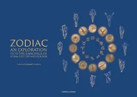 Zodíaco: Una exploración del lenguaje de la forma, el gesto y el color - Zodiac: An Exploration Into the Language of Form, Gesture, and Colour